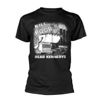 Merch Dead Kennedys: Kill The Poor (black) S