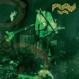 2CD Dead Meadow: Feathers