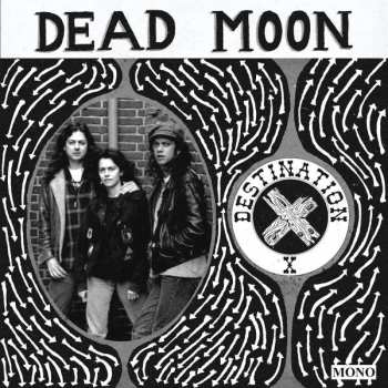 LP Dead Moon: Destination X