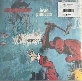 LP Dead Pioneers: PO$T AMERICAN
