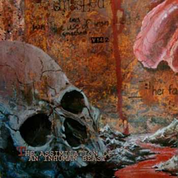 SP Embalming Theatre: Plastic Whores 2011 / The Assimilation Of An Inhuman Beast LTD
