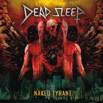 LP Dead Sleep: Naked Tyrant CLR