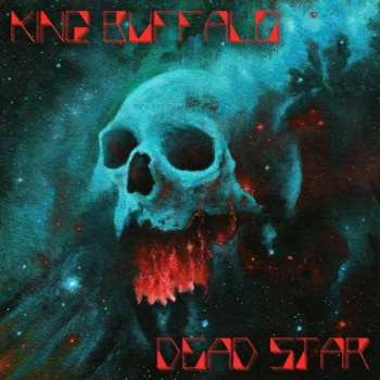 Album King Buffalo: Dead Star