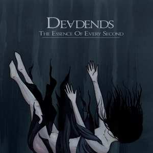 Album Deadends: The Essence Of Every Second