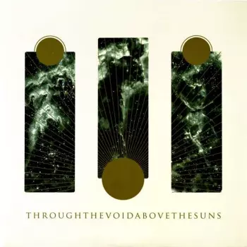 Through the Void, Above the Suns