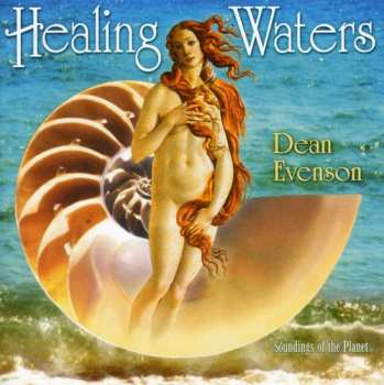 Album Dean Evenson: Healing Waters