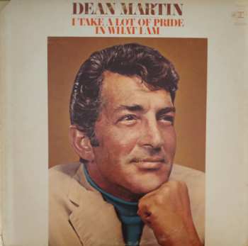 LP Dean Martin: I Take A Lot Of Pride In What I Am