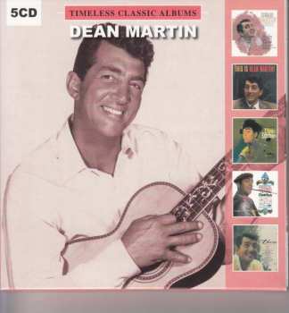 5CD Dean Martin: Timeless Classic Albums