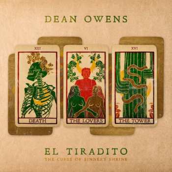 2CD Dean Owens: El Tiradito: The Curse Of Sinner's Shrine