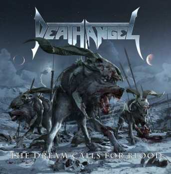 Album Death Angel: The Dream Calls For Blood