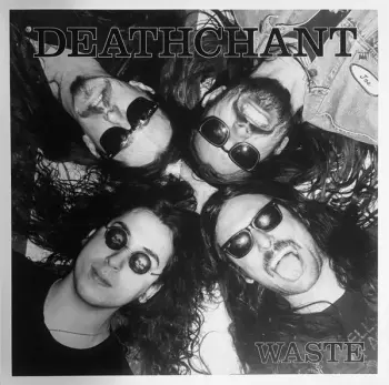 Deathchant: Waste