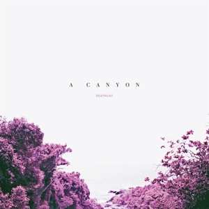 Album Deathlist: A Canyon