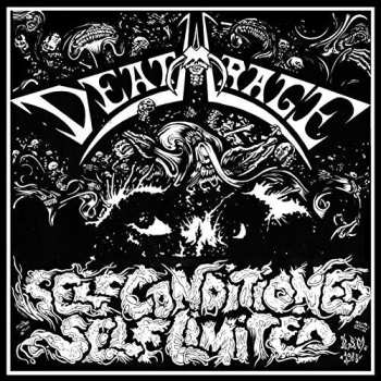 Album Deathrage: Self Conditioned, Self Limited