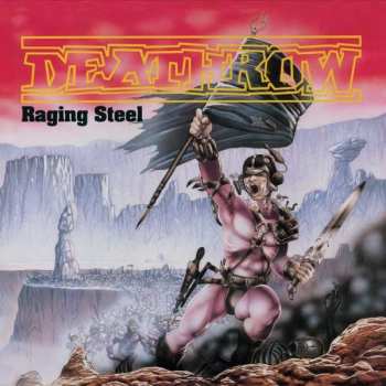 Album Deathrow: Raging Steel