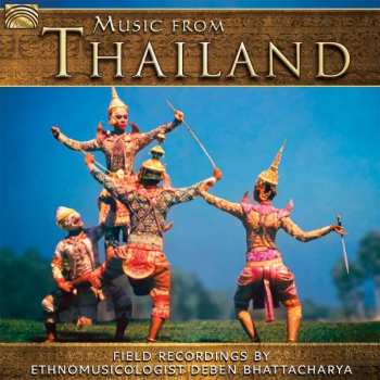 CD Deben Bhattacharya: Music From Thailand