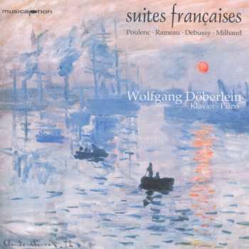 Album Debussy / Doberlein: Suites Francaises
