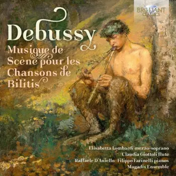 Musique de Scène, Chansons de Bilitis-La Flute de Pan