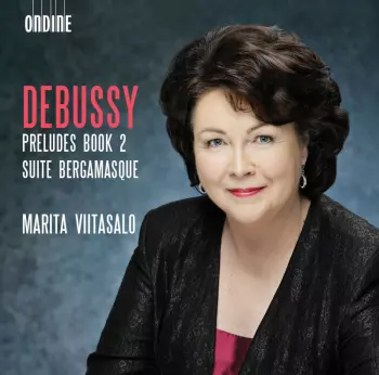 Préludes Book 2 / Suite Bergamasque