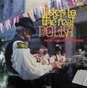 LP Jindřich Bauer Brass Band: Listen To The Real Polka