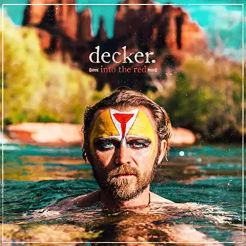 decker.: Into The Red