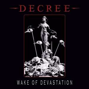 LP Decree: Wake Of Devastation