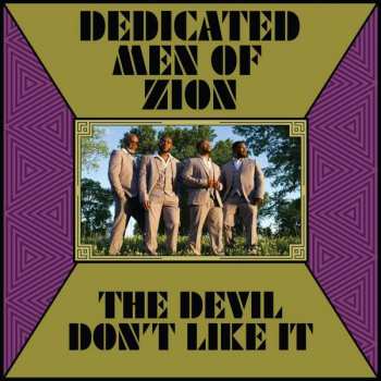 CD Dedicated Men Of Zion: The Devil Don't Like It