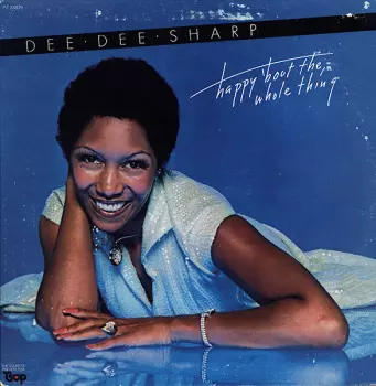 Dee Dee Sharp: Happy 'Bout The Whole Thing