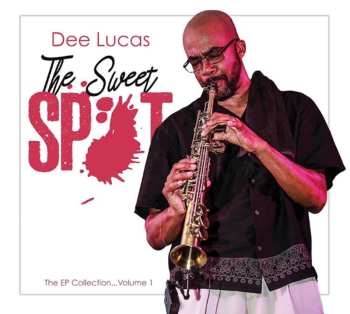CD/EP Dee Lucas: Ep Collection 1: The Sweet Spot