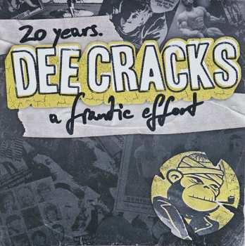3EP DeeCracks: 20 Years. A Frantic Effort CLR
