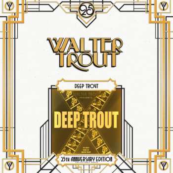 2LP Walter Trout: Deep Trout (The Early Years Of Walter Trout) LTD