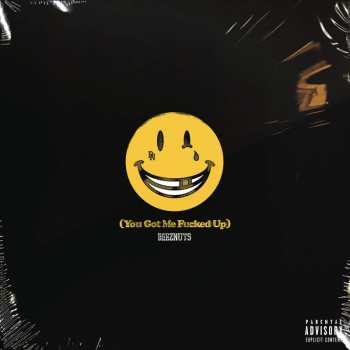 CD Deez Nuts: You Got Me Fucked Up LTD | DIGI