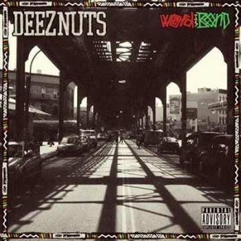 Album Deez Nuts: Word Is Bond