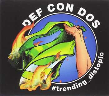 Album Def Con Dos: #trending_distopic