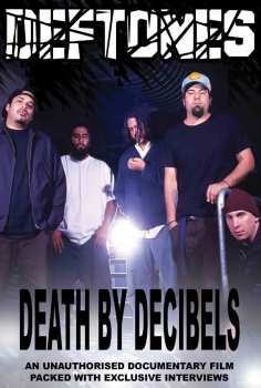 Album Deftones: Death By Decibels