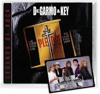 CD DeGarmo & Key: The Pledge