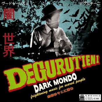 CD Degurutieni: Dark Mondo