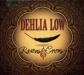 Album Dehlia Low: Ravens & Crows