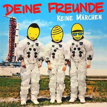 Album Deine Freunde: Keine Märchen