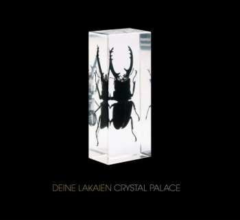 CD Deine Lakaien: Crystal Palace LTD | DIGI