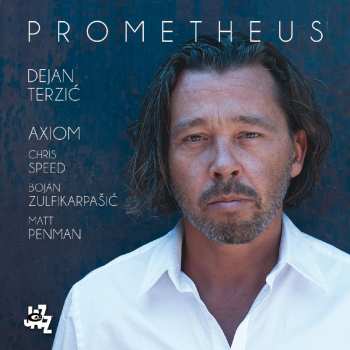 Album Dejan Terzić Axiom: Prometheus
