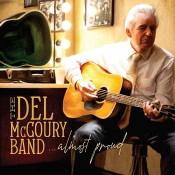 LP The Del McCoury Band: Almost Proud