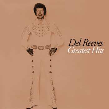 CD Del Reeves: Greatest Hits