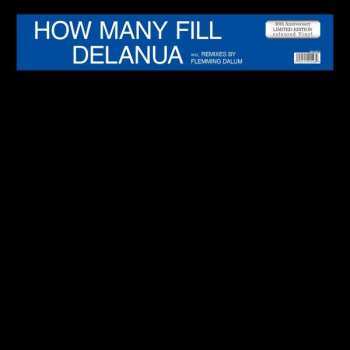 LP Delanua: How Many Fill CLR | LTD