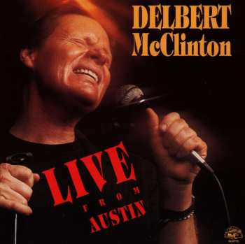 CD Delbert McClinton: Live From Austin