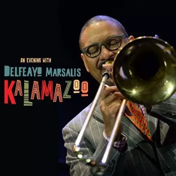 An Evening With Delfeayo Marsalis - Kalamazoo