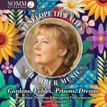 Album Delius / Thwaites: Gardens Fables Prisons Dreams