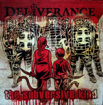 Deliverance: The Subversive Kind