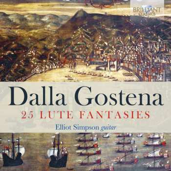 CD Giovanni Battista Della Gostena: 25 Lute Fantasies