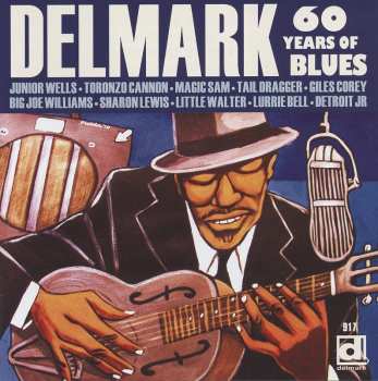 Album Delmark 60 Years Of Blues / Various: Delmark 60 Years Of Blues