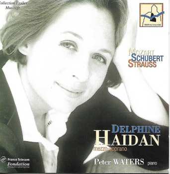Album Delphine Haidan: Mozart - Schubert - Strauss